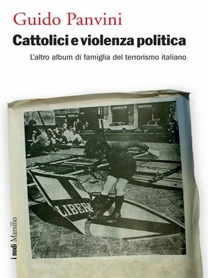 cover image of Cattolici e violenza politica
